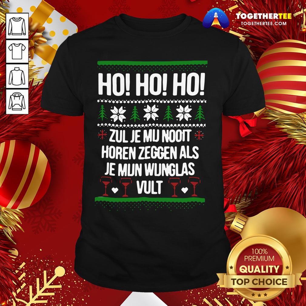 perfect-ho-ho-ho-zul-je-mu-nooit-horen-zeggen-als-je-shirt.jpg