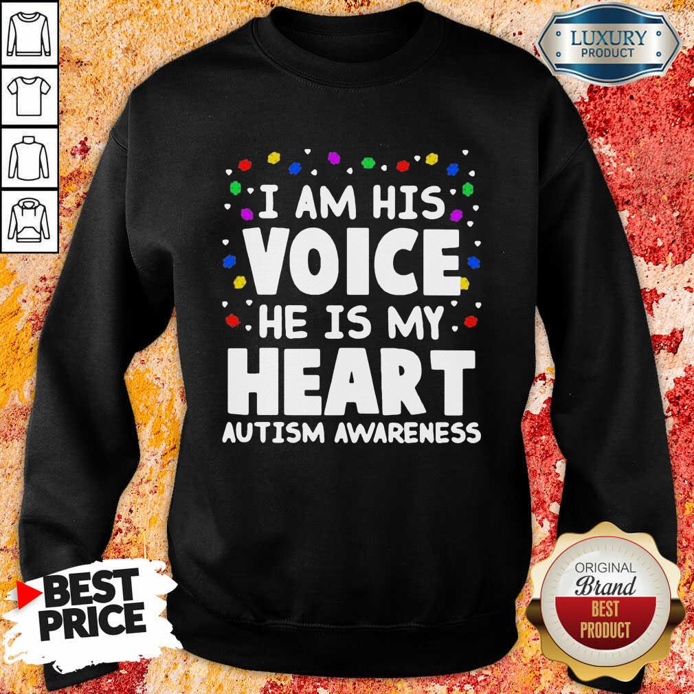 Perfect I Am His Voice He Is My Heart Autism Awareness Shirt