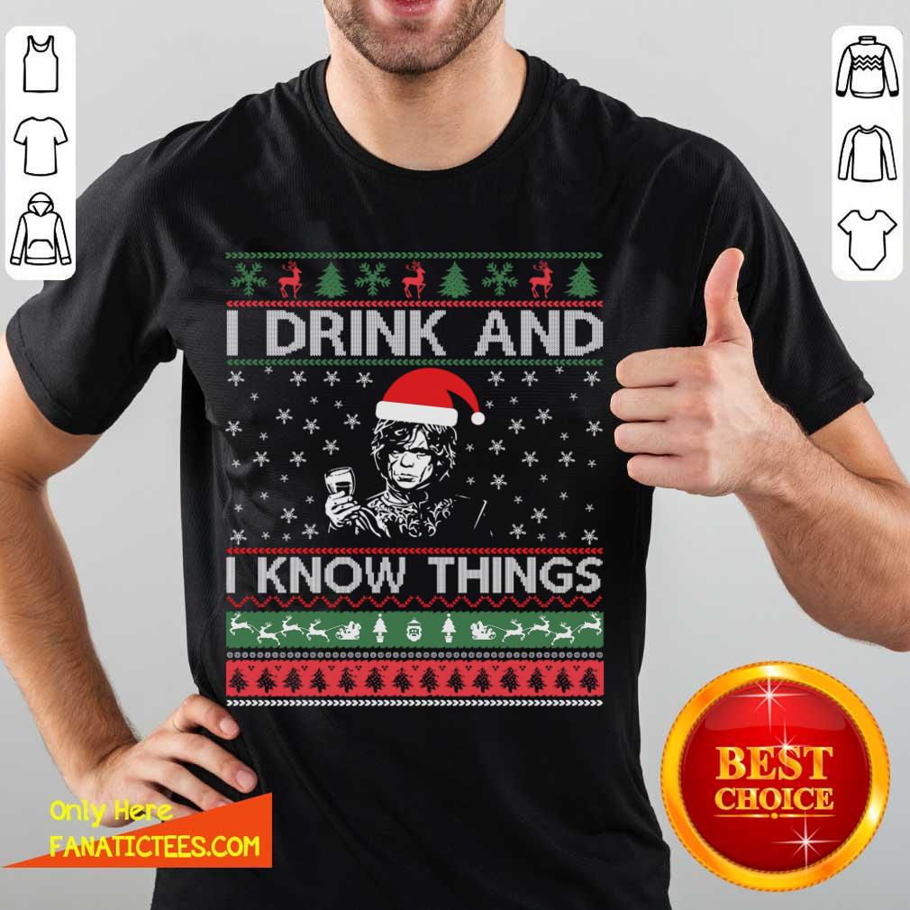 Perfect I Drink And I Know Things Christmas Gif T-Shirt