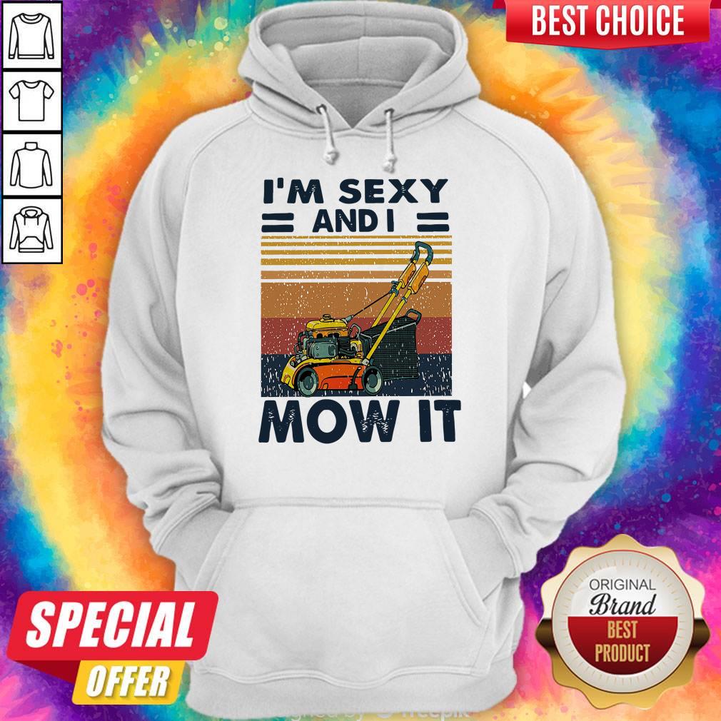 Perfect I’m Sexy And I Mow It Vintage Shirt