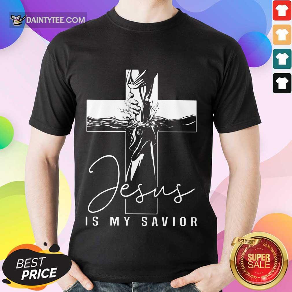 Perfect Jesus Is My Savior Shirt