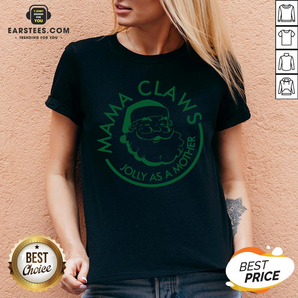 Perfect Mama Claws Jolly As A Mother Shirt
