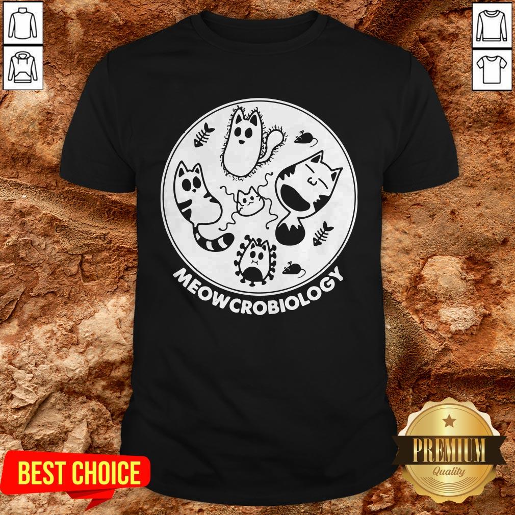 Perfect Meowcrobiology Shirt