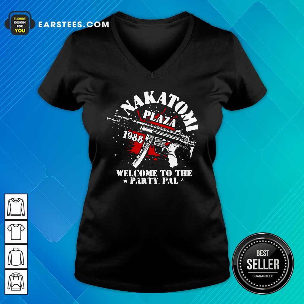 Perfect Nakatomi Plaza 1988 Welcome To The Party Pal Shirt