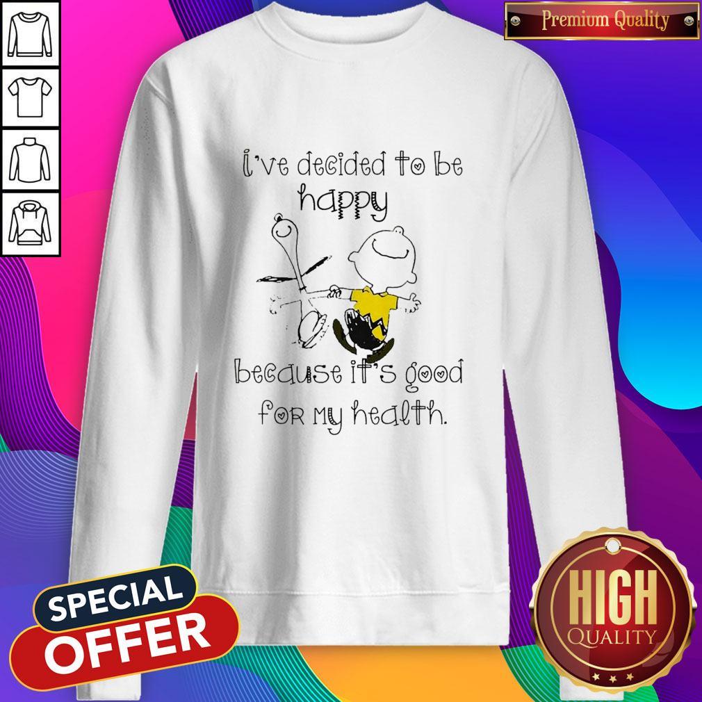 Perfect Peanut I’ve Decided To Be Happy Shirt