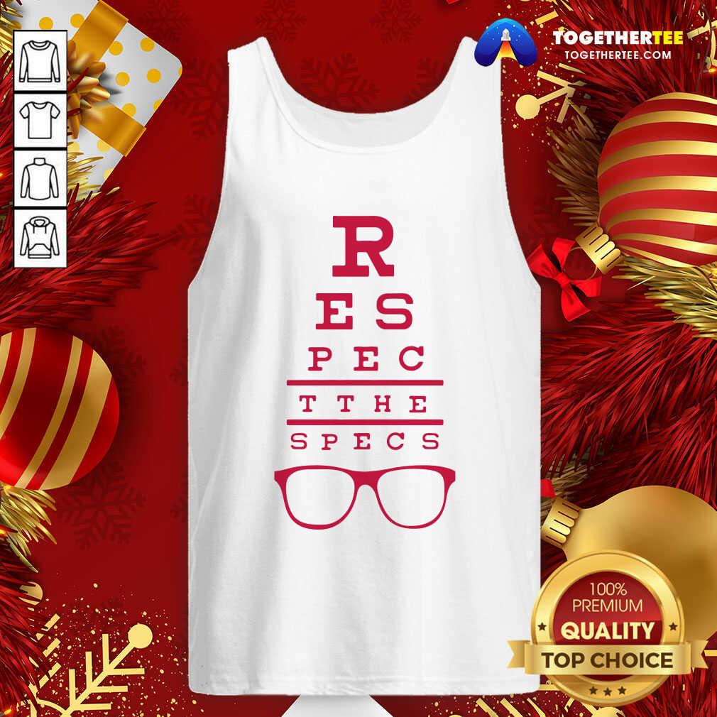 Perfect Respect The Specs Rodrigo Blankenship Shirt