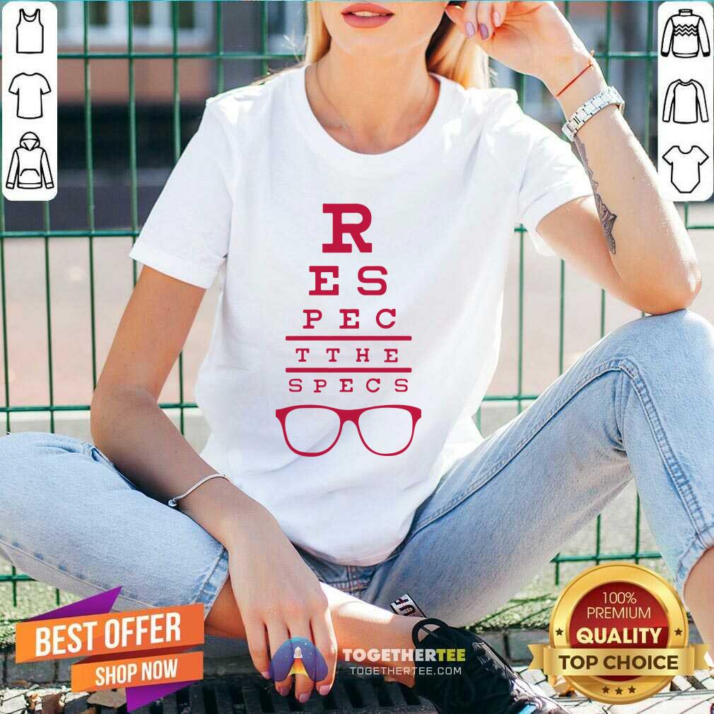 Perfect Respect The Specs Rodrigo Blankenship Shirt