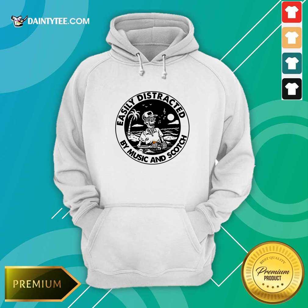 Perfect Skeleton Easily Distracted By Music And Scotch Shirt