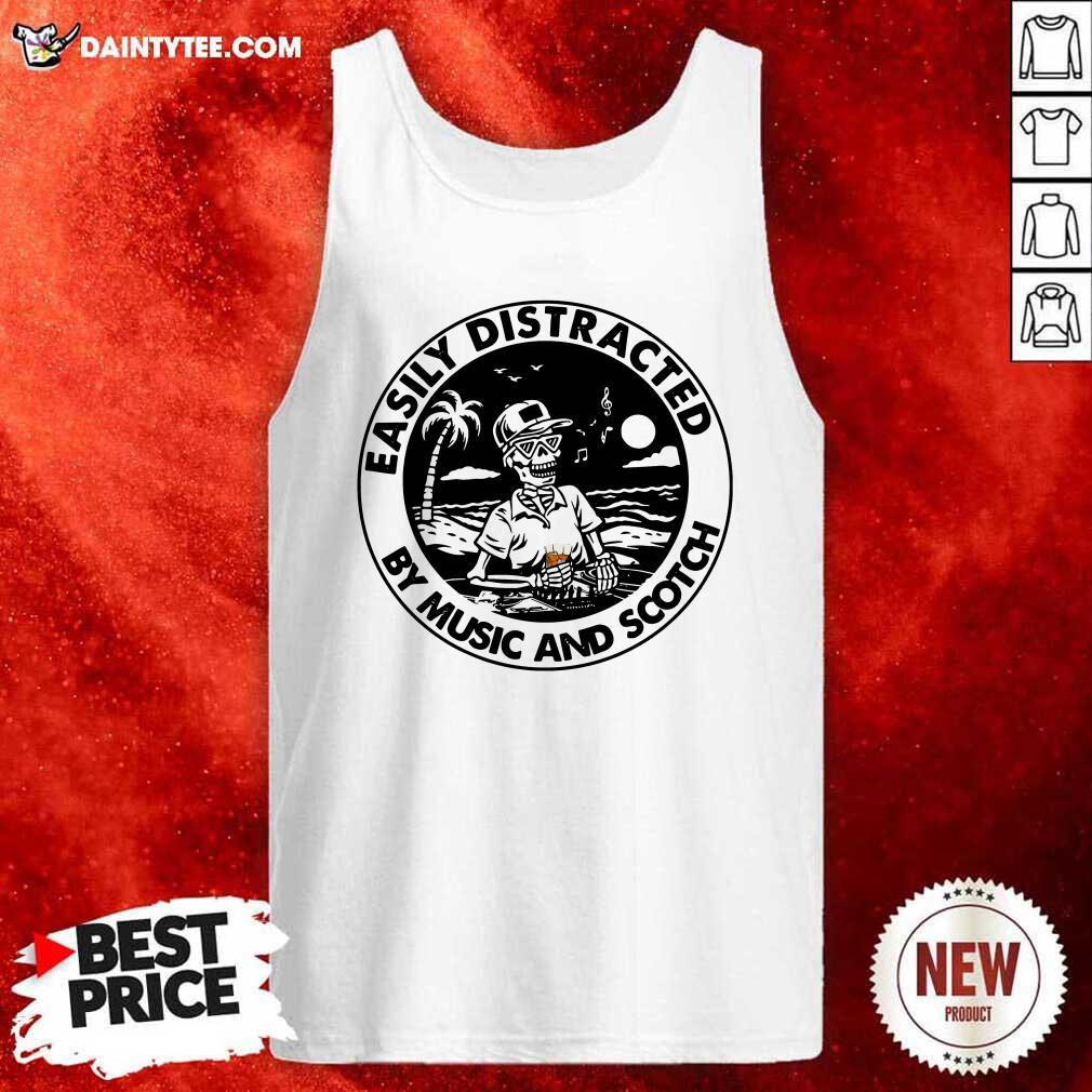 Perfect Skeleton Easily Distracted By Music And Scotch Shirt