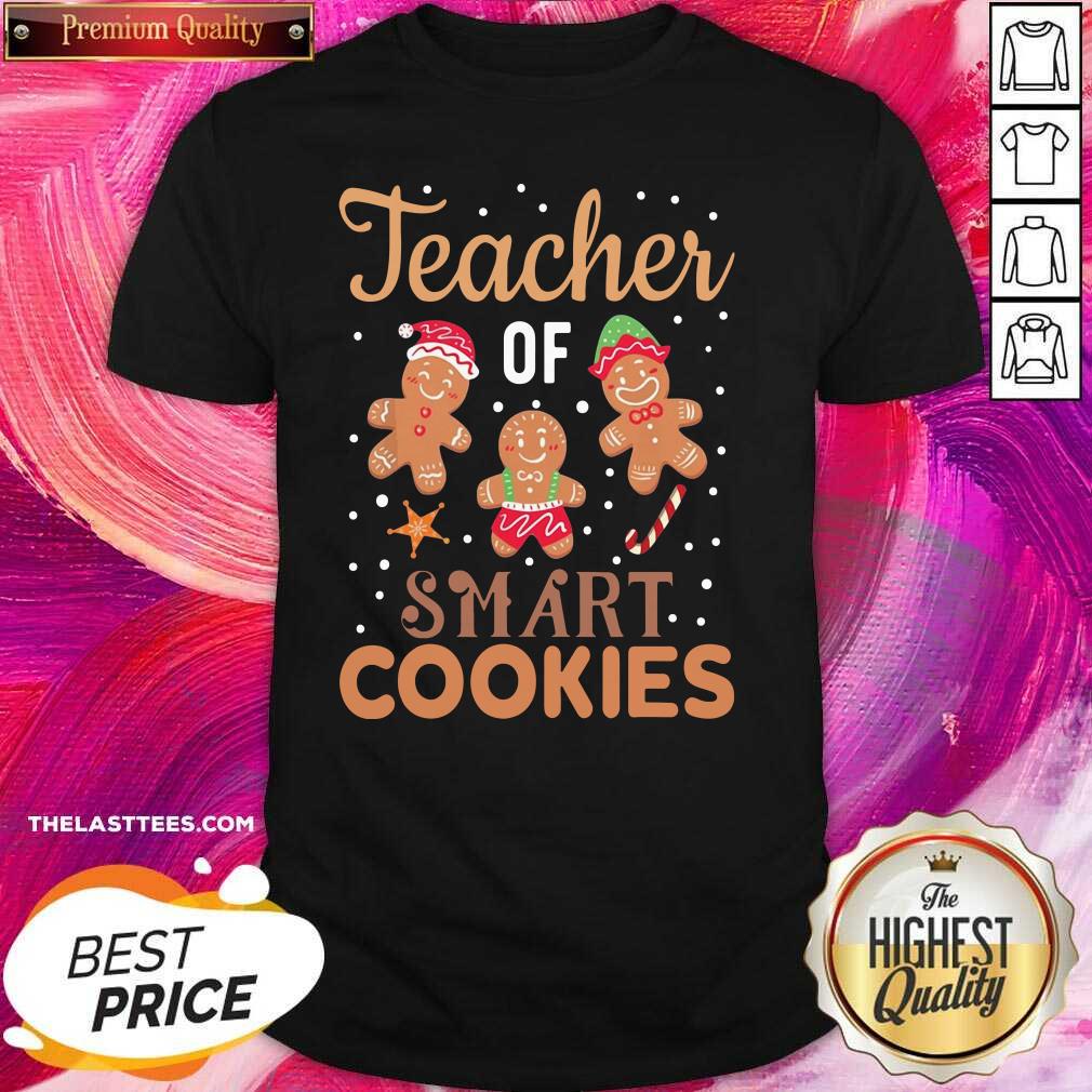 Perfect Teacher Of Smart Cookies Shirt