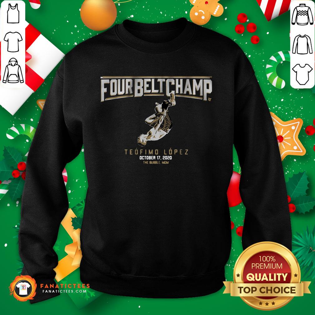 Perfect Teofimo Lopez The Four-Belt Champ Shirt