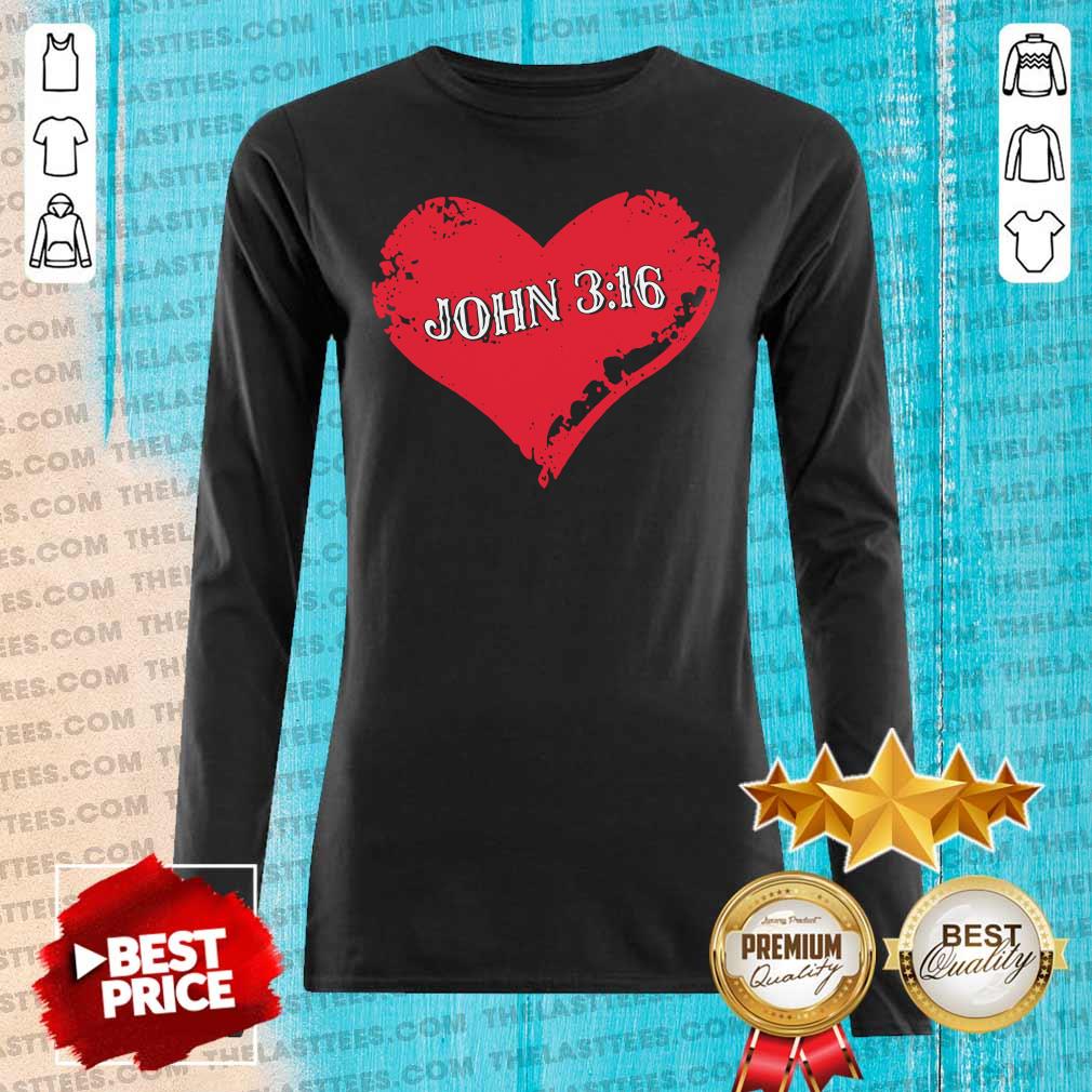 Perfect True Love John 3 16 Christian Shirt