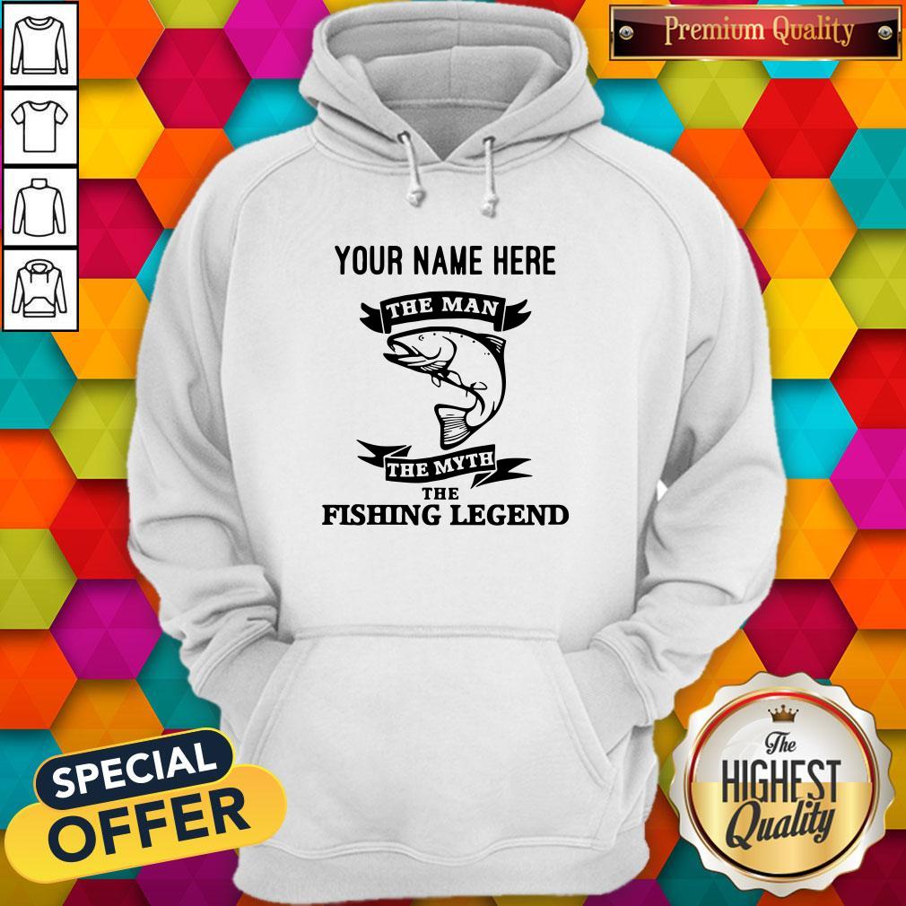Personalized The Man The Myth The Fishing Legend Custom Shirt