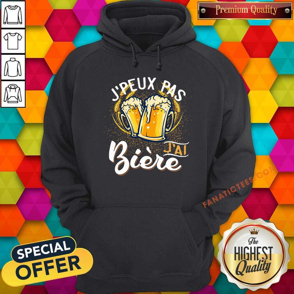 Peux Pas JAl Biere Shirt