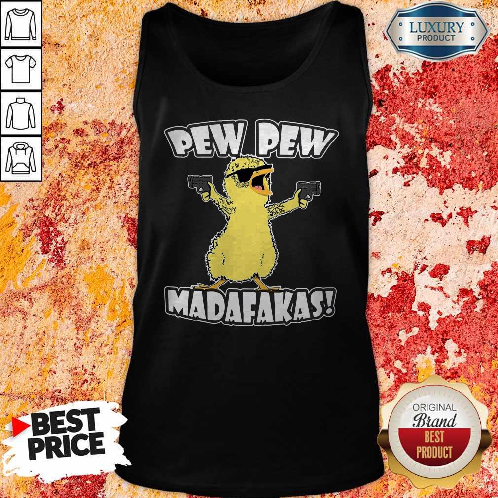 Pew Pew Madafakas Crazy Chick Shirt