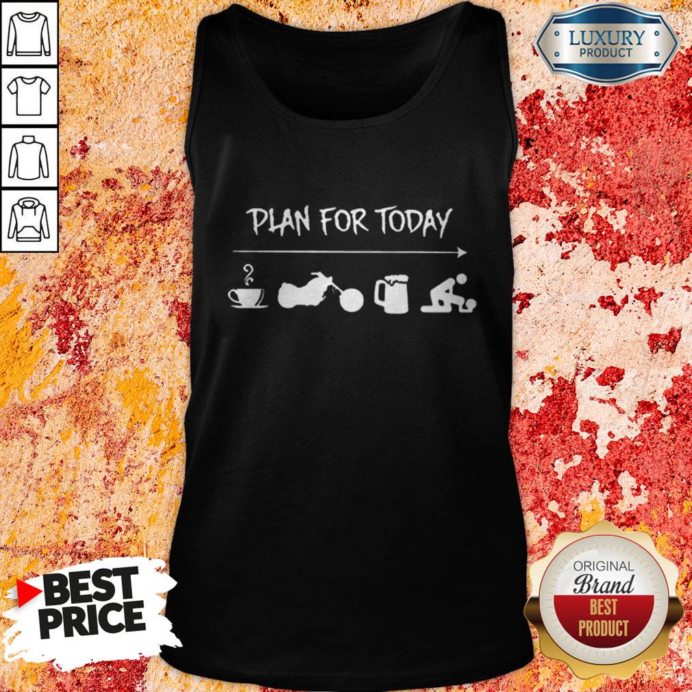 Plan For Today Coffee Motorbike Beer And Sex Shirt