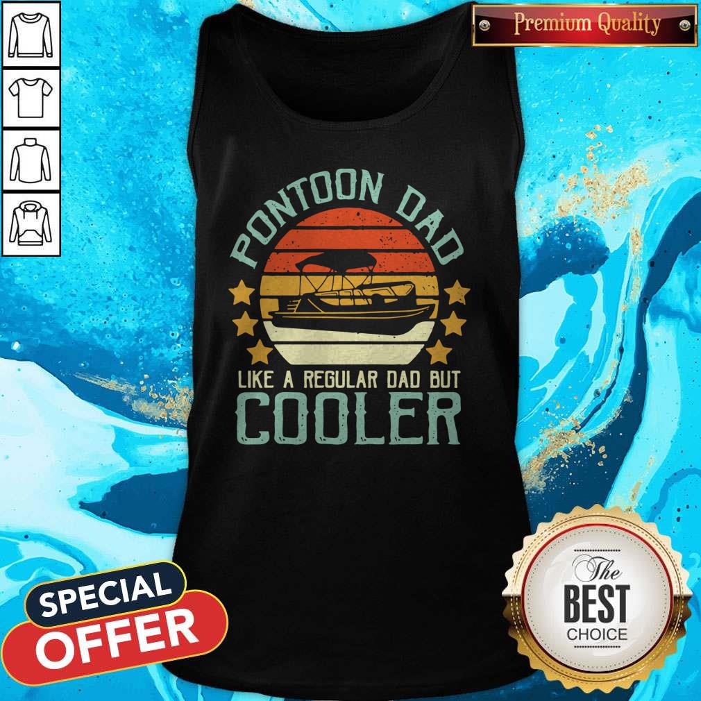 Pontoon Dad Like A Regular Dad But Cooler Vintage Shirt