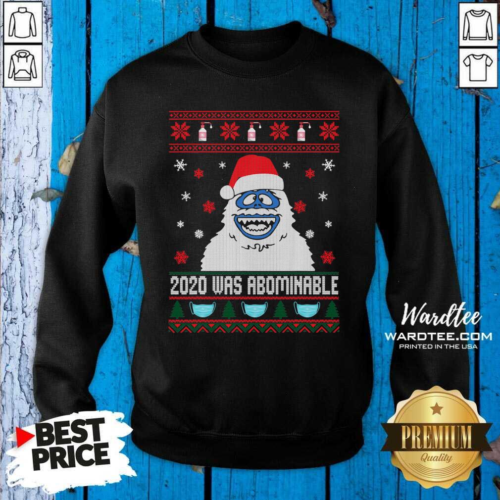 Premium 2020 Was Abominable Ugly Merry Christmas Shirt