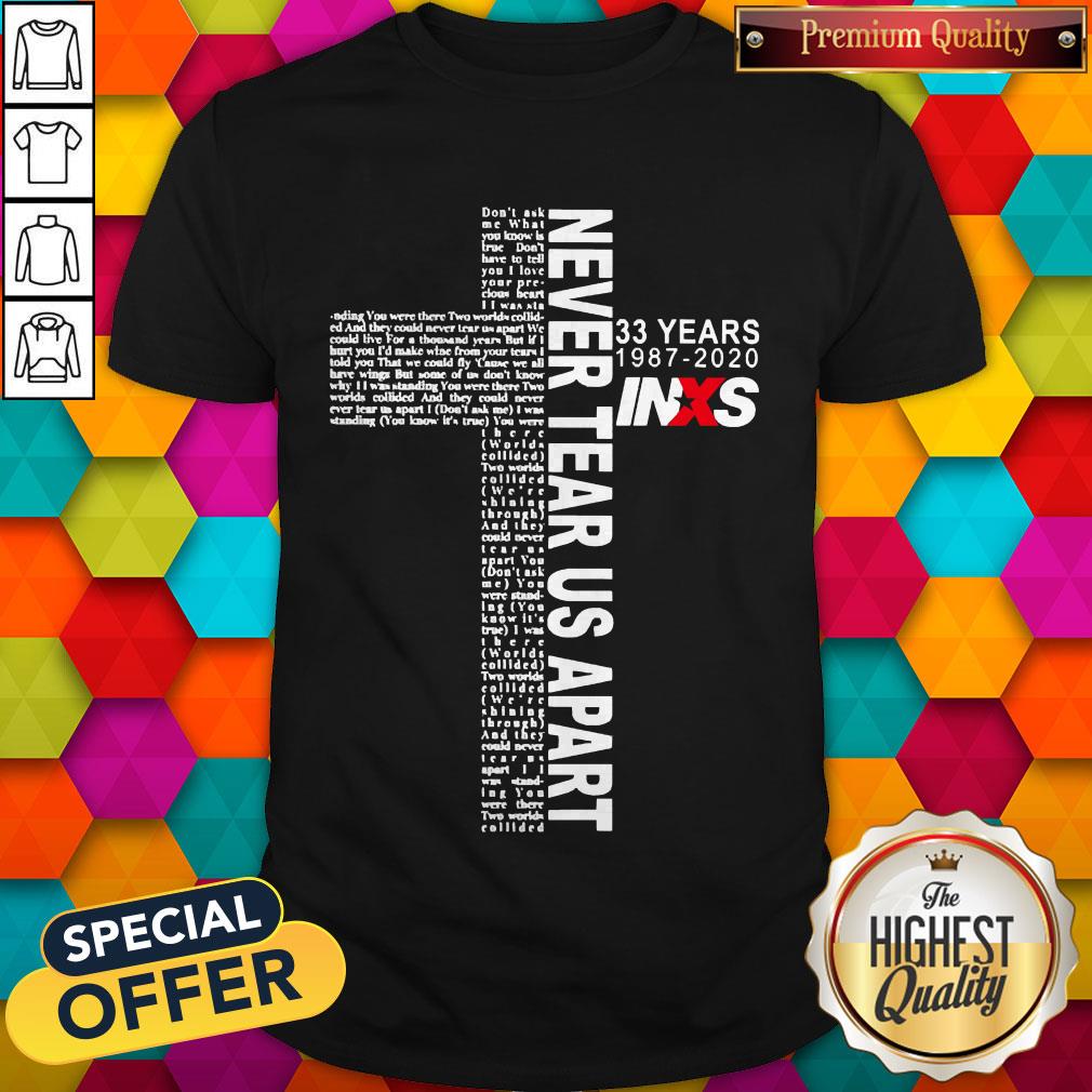 premium-33-years-1987-2020-inxs-never-tear-us-apart-shirt.jpg
