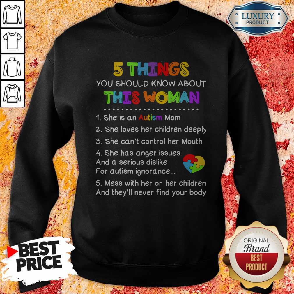 Premium 5 Things You Should Know About This Woman Autism Shirt