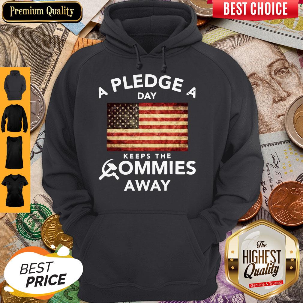 Premium A Pledge A Day Keeps The Commies Away Shirt
