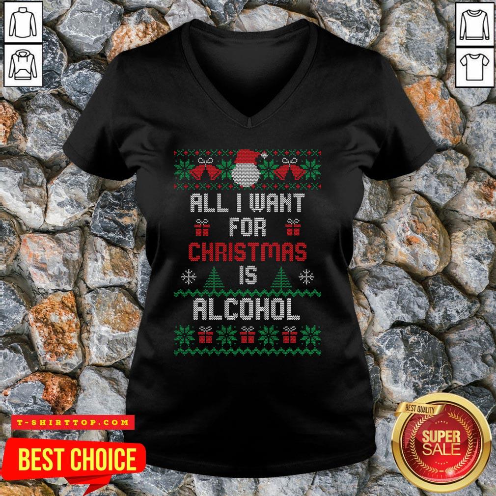 Premium All I Want For Christmas Is Alcohol Shirt