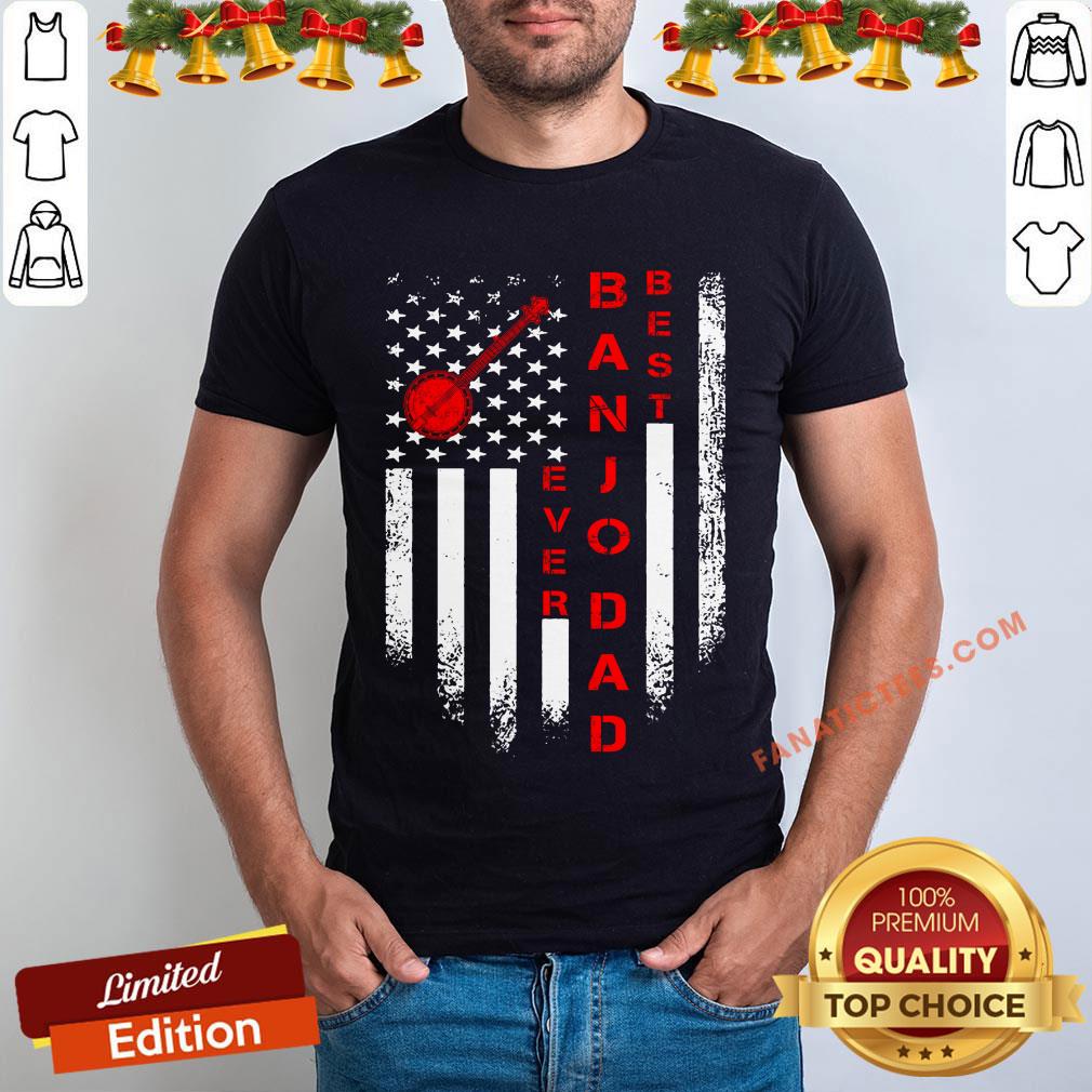 Premium American Flag Best Banjo Dad Ever Musician Shirt