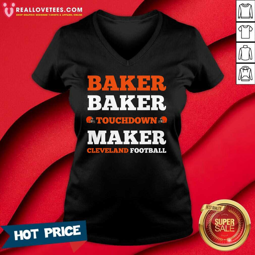 Premium Baker Baker Touchdown Maker Cleveland Football Shirt