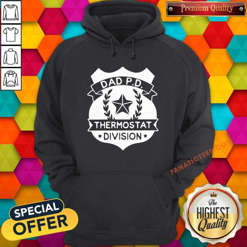 Premium Dad P D Thermostat Division Shirt