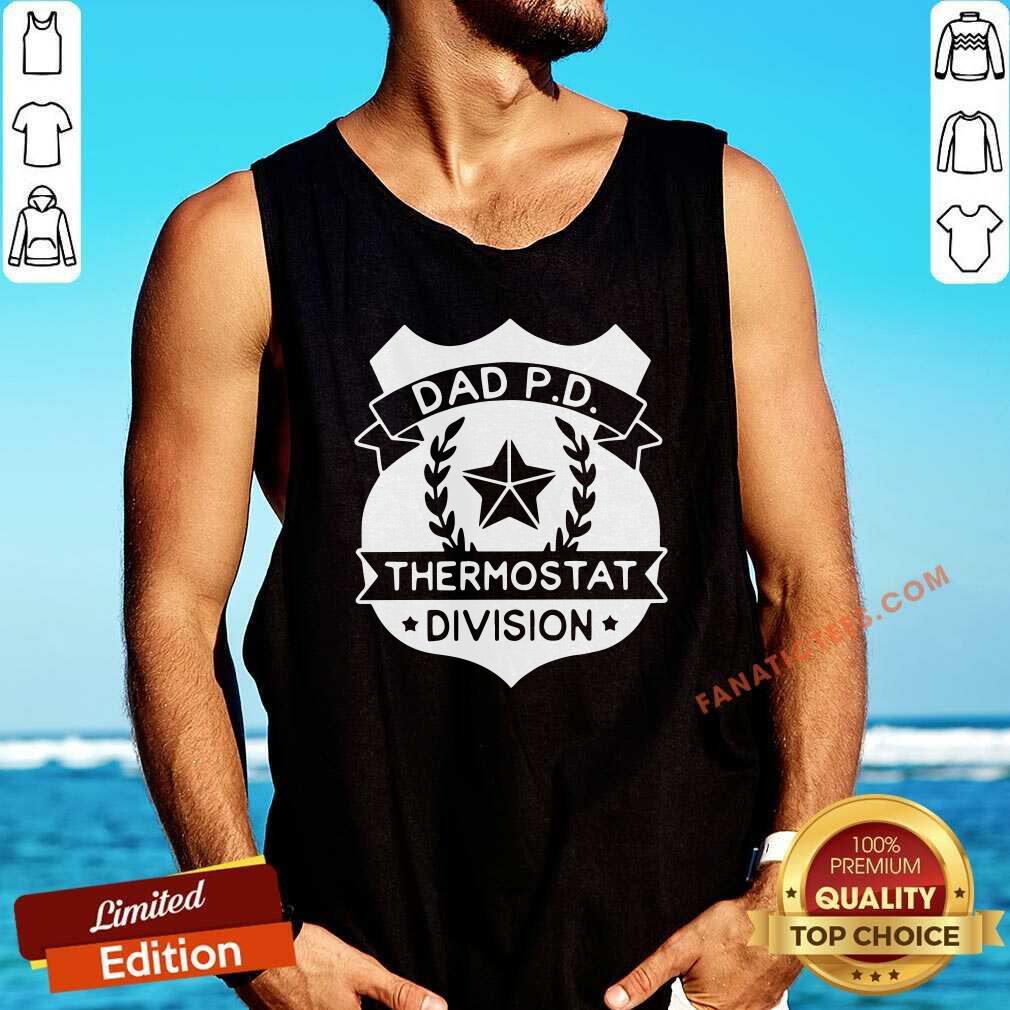 Premium Dad P D Thermostat Division Shirt