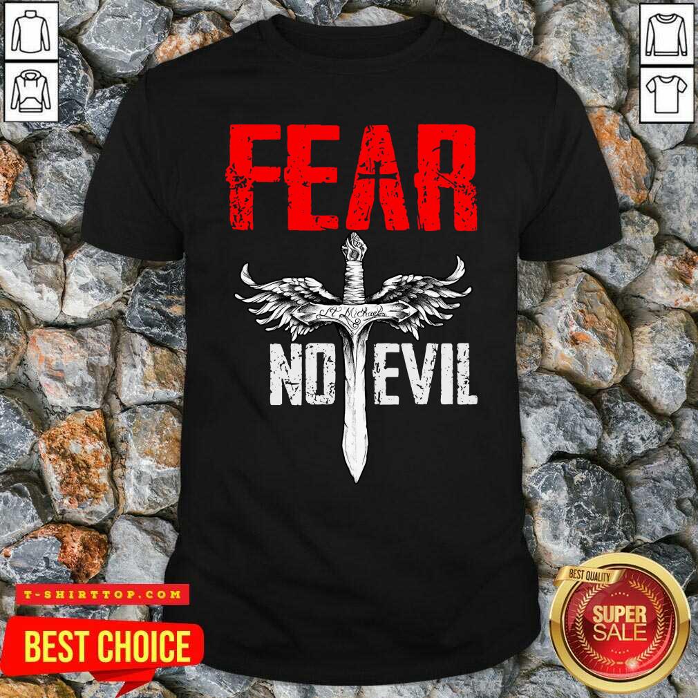Premium Fear No Evil Shirt