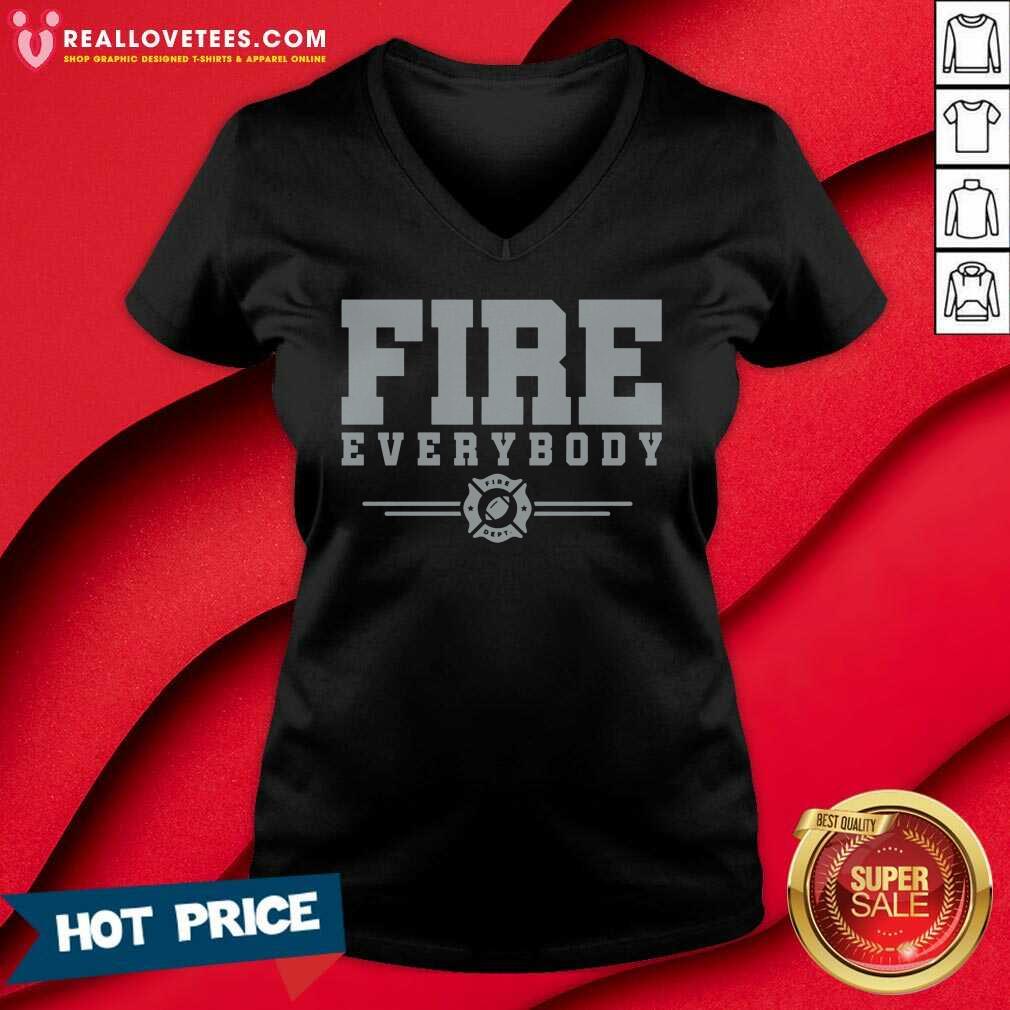 Premium Fire Everybody Fire Dept Shirt