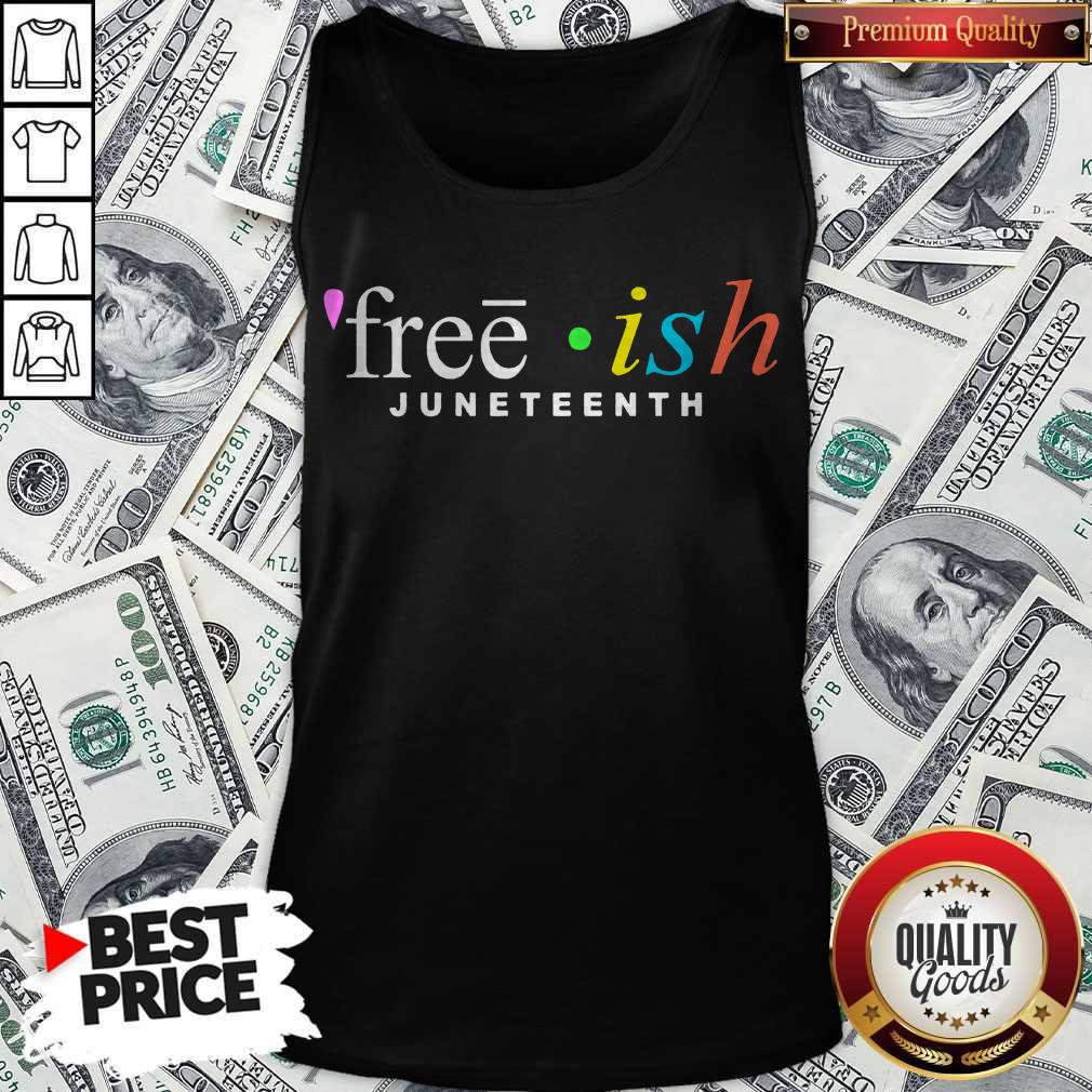 Premium Free Ish Juneteenth Shirt
