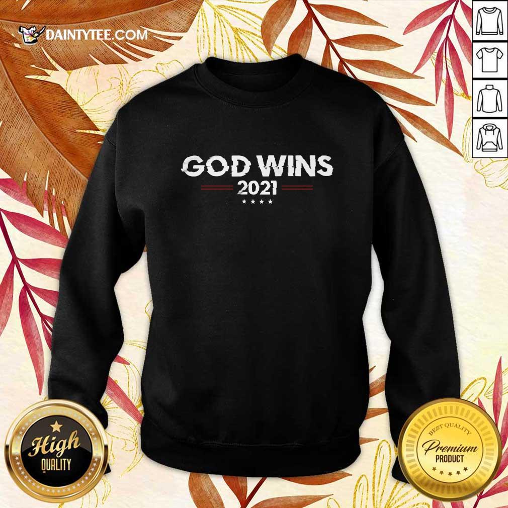 Premium God Wins 2021 Shirt
