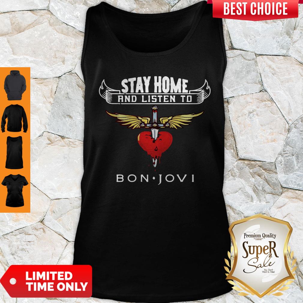 Premium Heart Stay Home And Listen To Bon Jovi Shirt