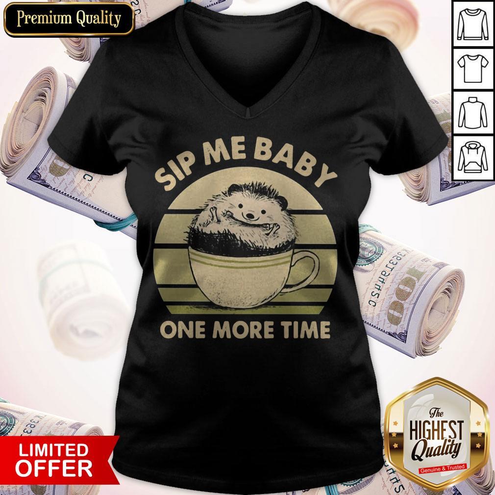 Premium Hedgehog Sip Me Baby One More Time Vintage Shirt