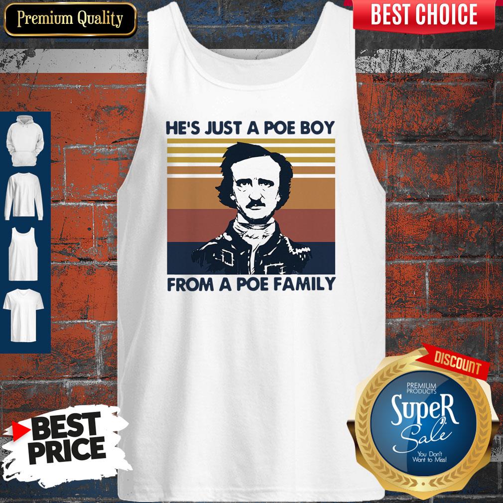 Premium He’s Just A Poe Boy From A Poe Family Vintage Version Shirt