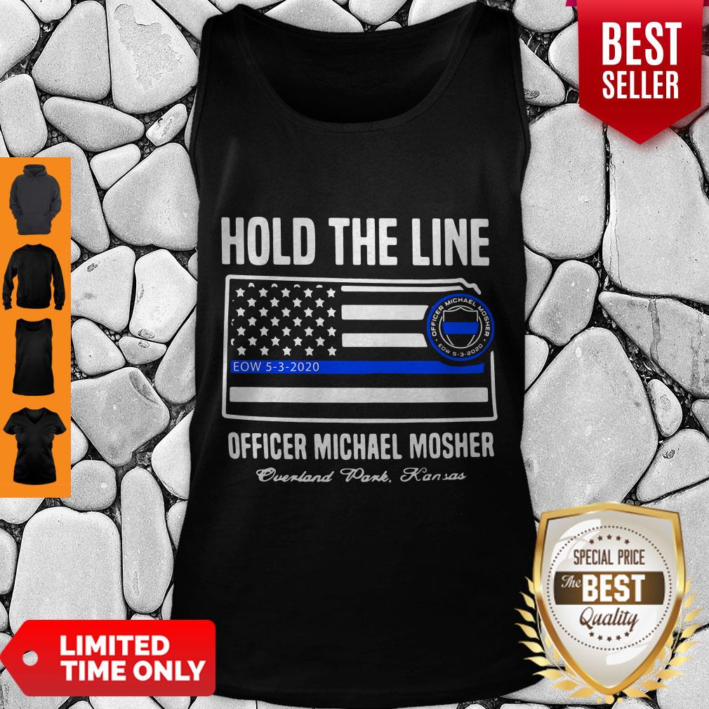 Premium Hold The Line Officer Michael Mosher Shirt