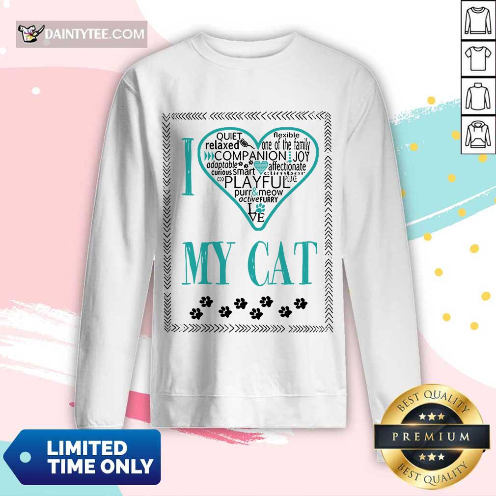 Premium I Love My Cat Shirt