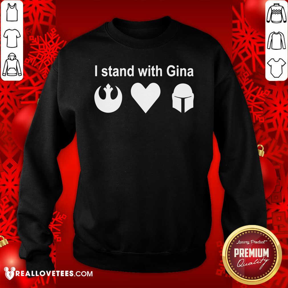 Premium I Stand With Gina Shirt
