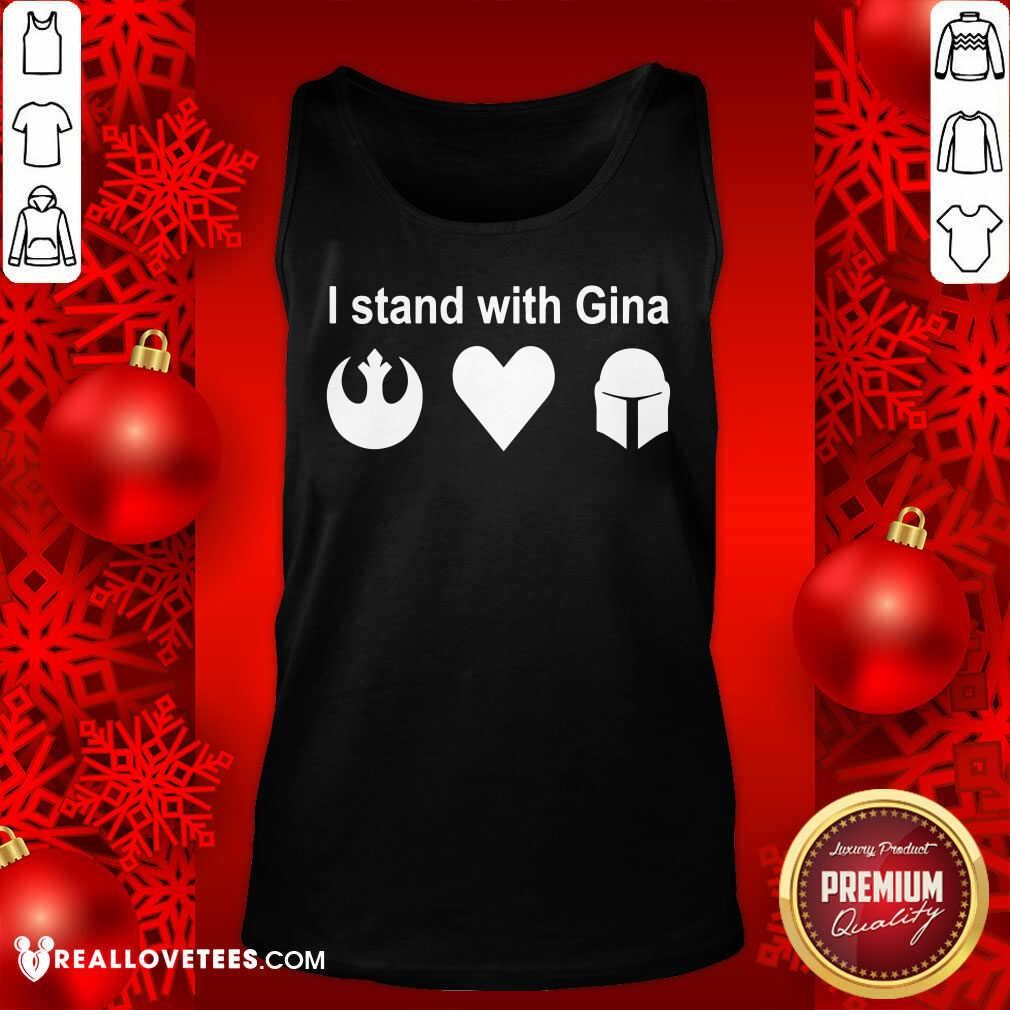 Premium I Stand With Gina Shirt