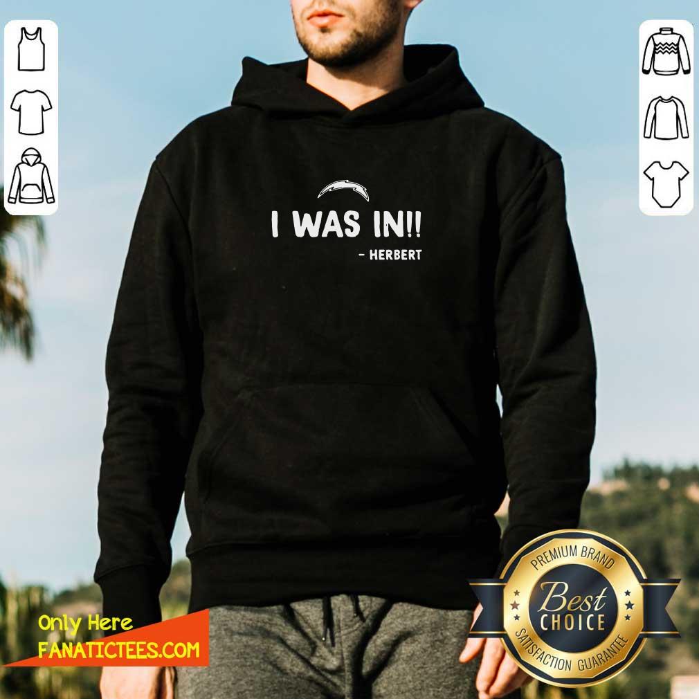 Premium I Was In Herbert Shirt
