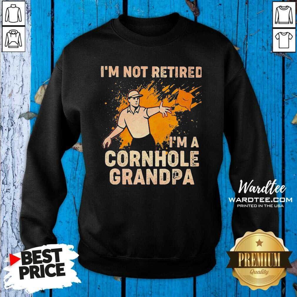 Premium I’m Not Retired I’m A Cornhole Grandma Shirt