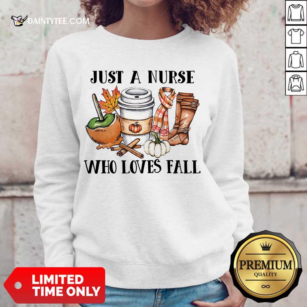 Premium Just A Nurse Worker Who Loves Fall Shirt