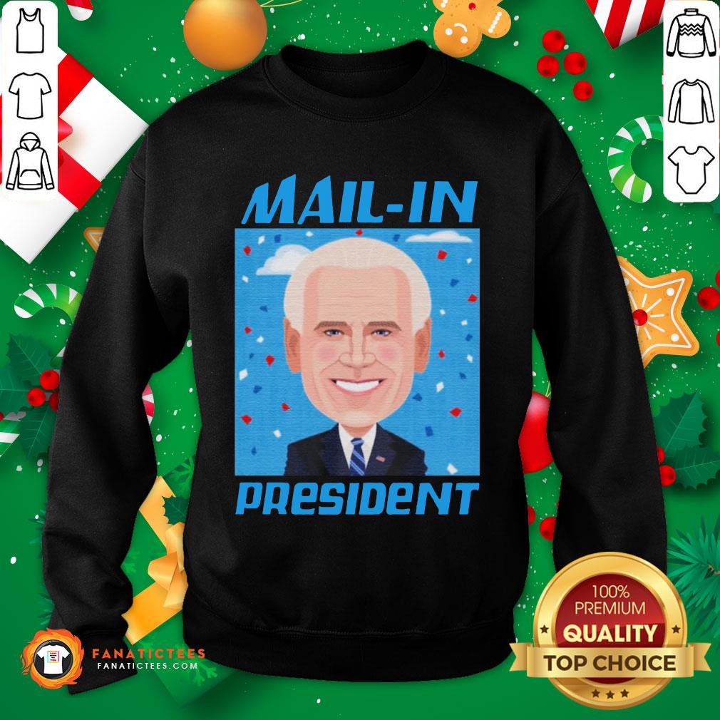 Premium Mail-In President Biden Shirt