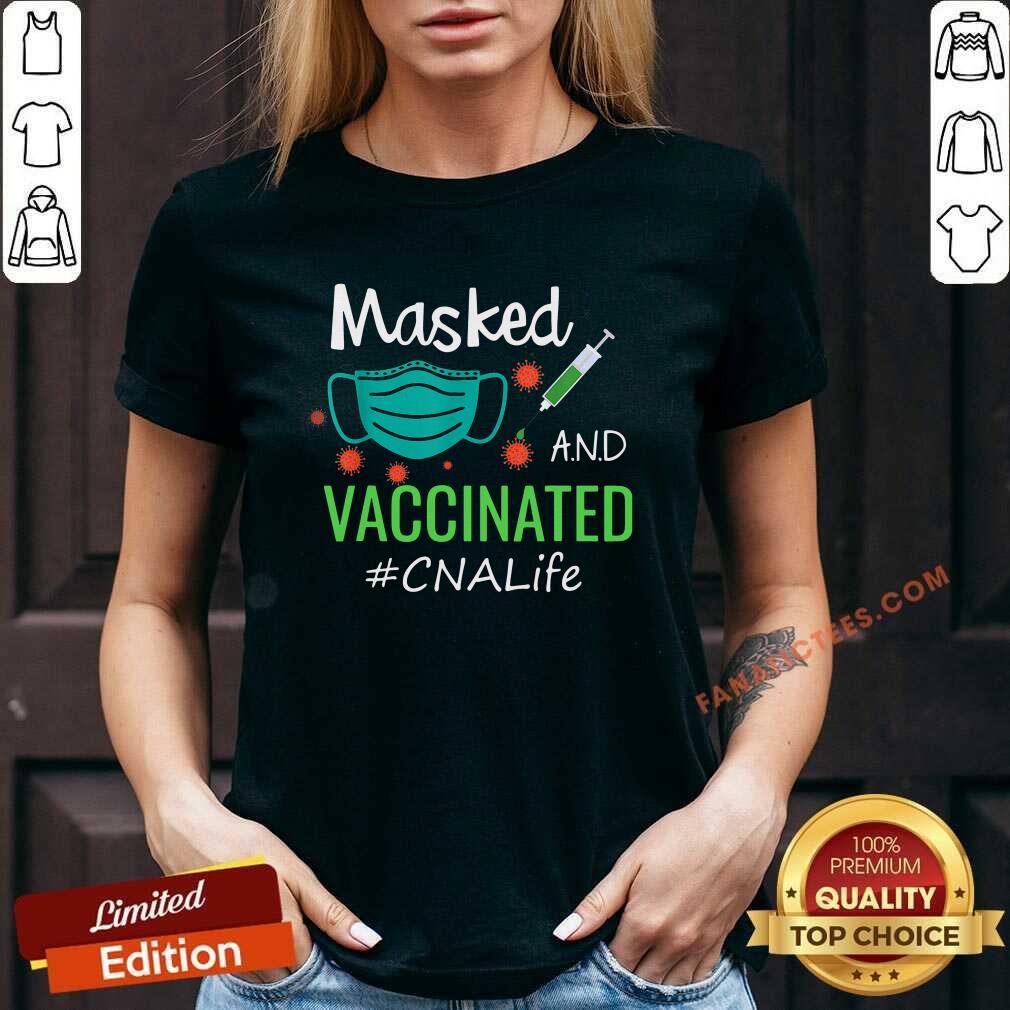 Premium Masked And Vaccinated CNA Life Shirt