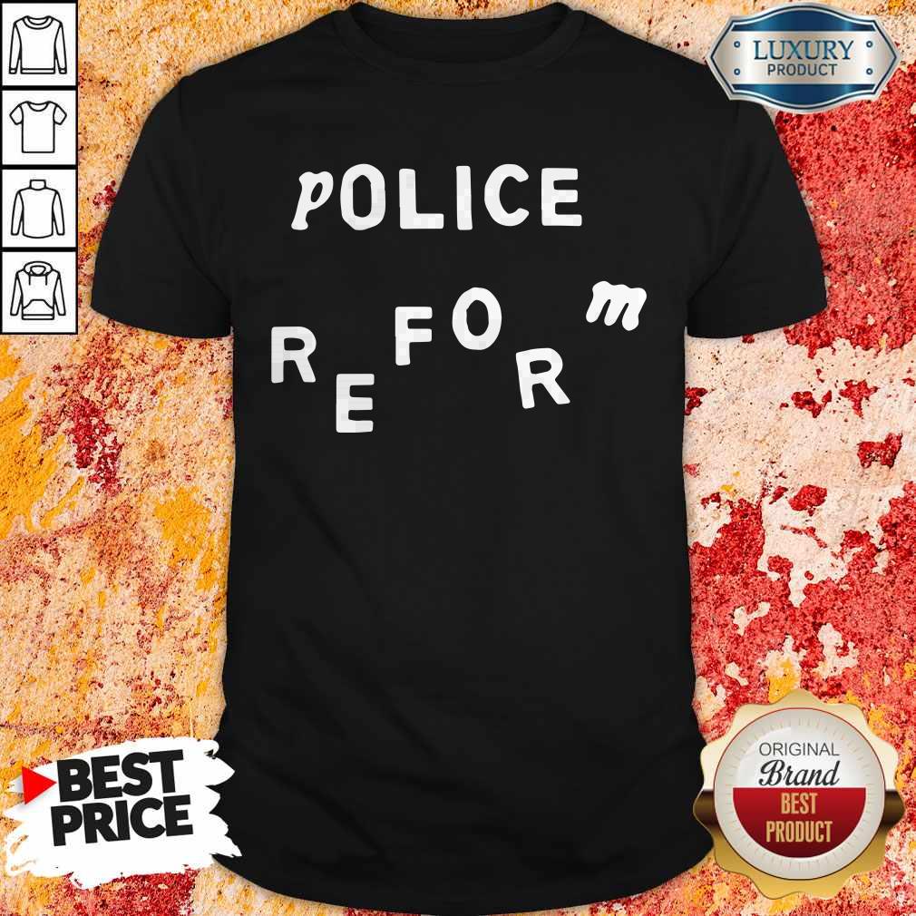 Premium Police Reform Shirt