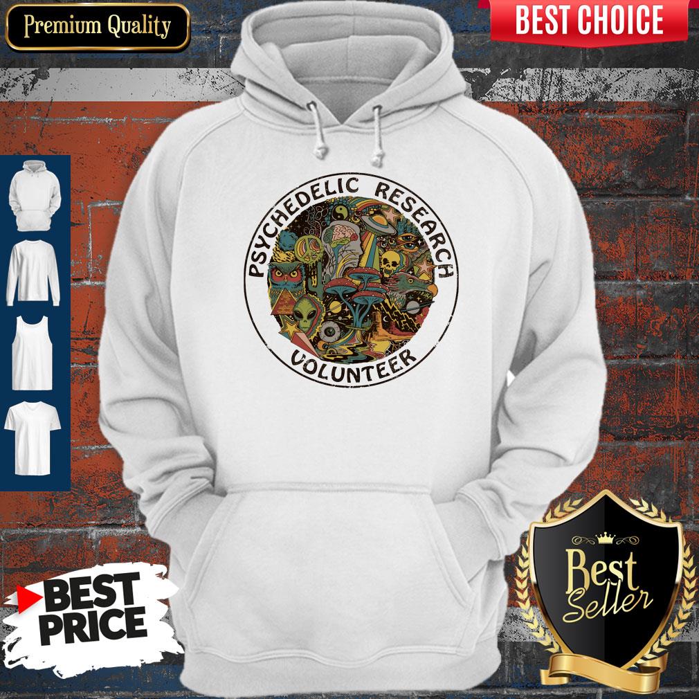 Premium Psychedelic Research Volunteer Shirt.