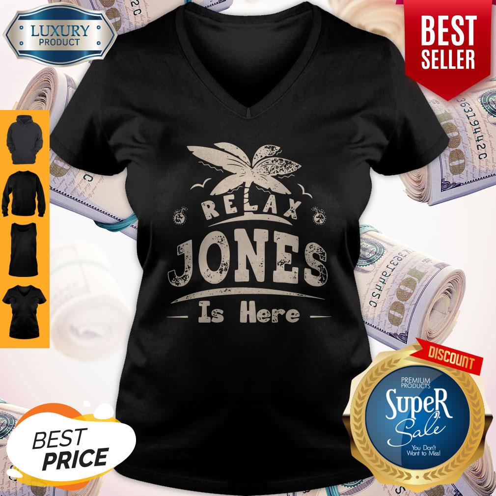 Premium Relax Jones Is Here Shirt