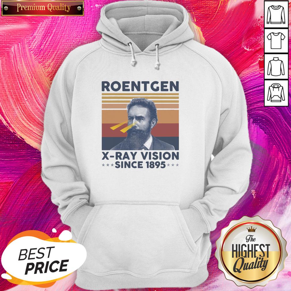 Premium Roentgen X-Ray Vision Since 1895 Shirt